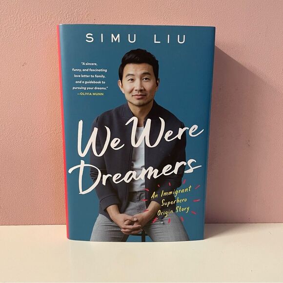We Were Dreamers by Simu Liu Hardcover Book - Picture 1 of 12